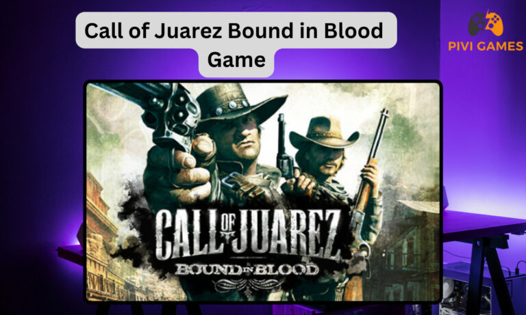 Call of Juarez Bound in Blood Game